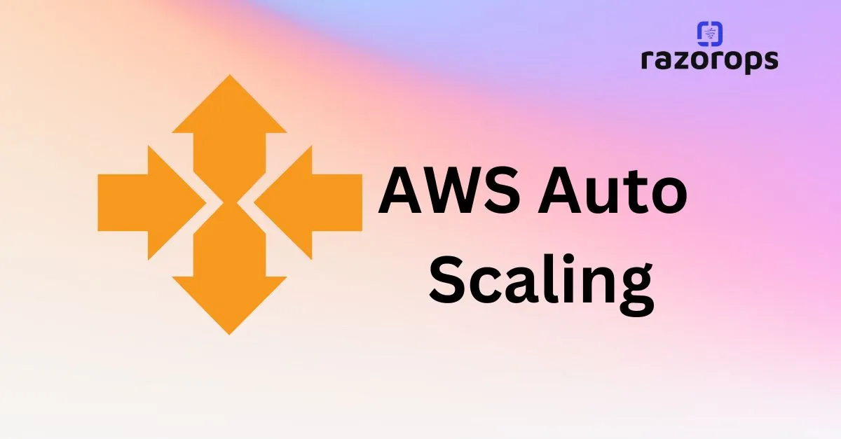 AWS Auto Scaling